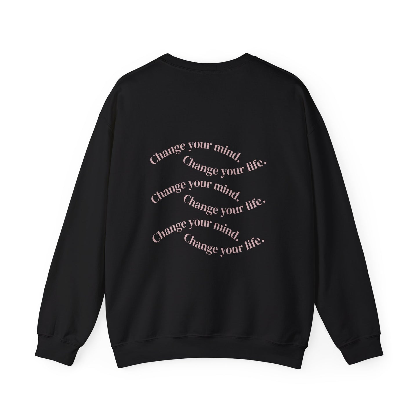 'I Am" Inspirational Crewneck Sweatshirt — "Change Your Mind, Change Your Life" Graphic